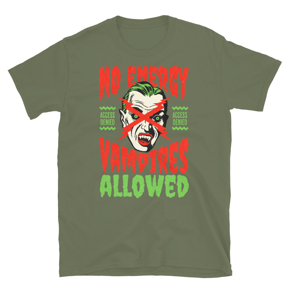No Energy Vampires Allowed TShirt - Military Green Color - https://ascensionemporium.net